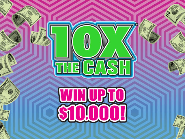 10X® THE CASH